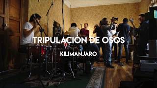 Video thumbnail of "Tripulación de Osos - Kilimanjaro | Letra"
