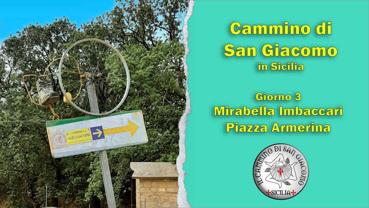 Cammino di San Giacomo ( Sicilia ) Giugno 2024 - Tappa 2 da Mirabella Imbaccari a Piazza Armerina