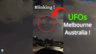 Multiple UFOs Caught on Camera Blinking in the sky over Melbourne in Australia
