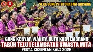 Kab Jembrana, Tabuh Telu Lelambatan Swasta Mita, Gong Kebyar Wanita Duta Kab Jembrana | PKB 2025