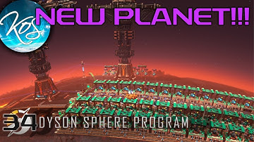 Dyson Sphere Program - NEW PLANET / NEW BLUE MOTORS - Let