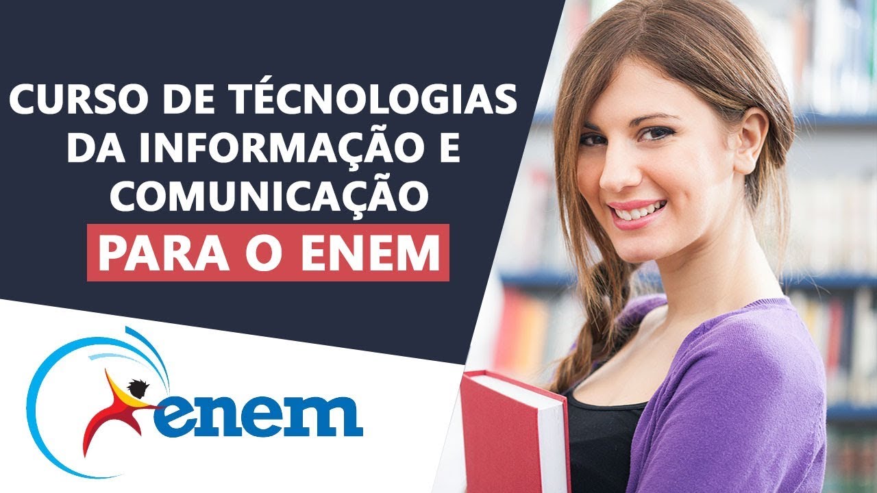 Curso de Tecnologias da Informação e Comunicação para ENEM YouTube Curso de Tecnologias da Informação e Comunicação para ENEM YouTube