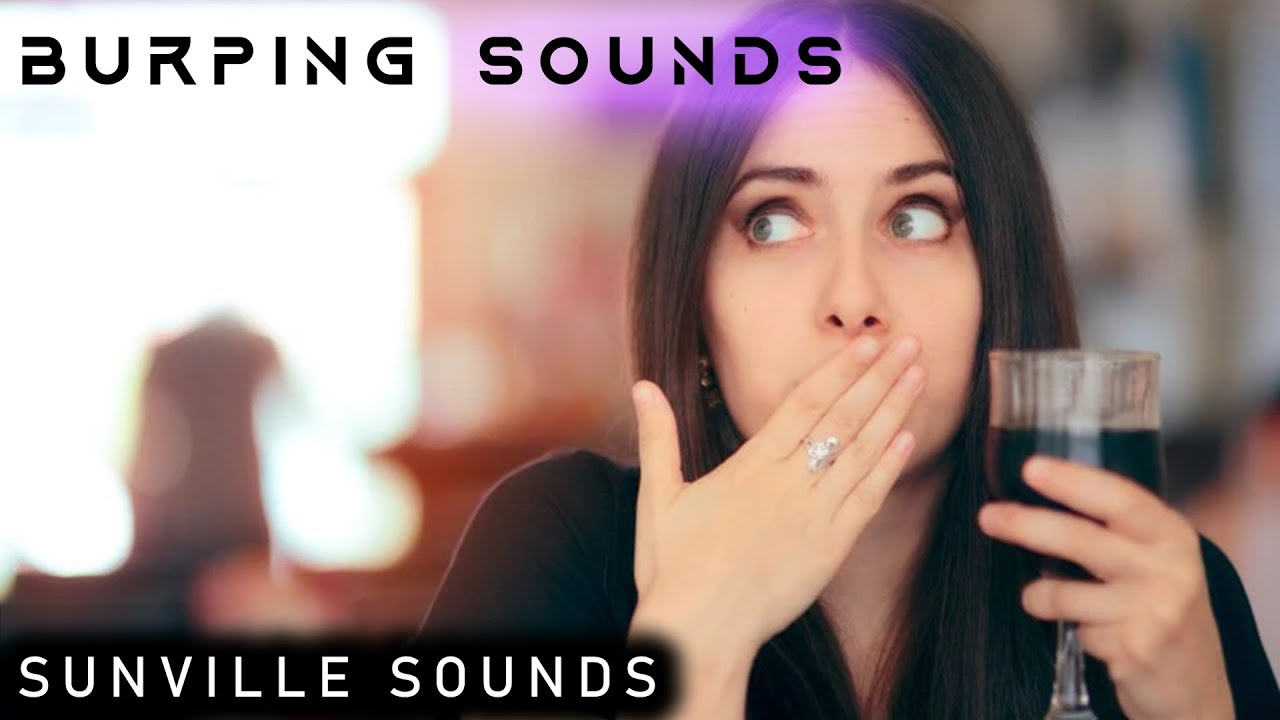 10 Hours of BURPING Sound Effects Amazing Sounds with Peter Baeten