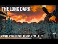 The Long Dark | Mastering One of the Hardest Regions in the Game