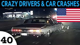 CAR CRASH AND ROAD RAGE COMPILATON IN USA EPISODE 40