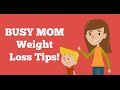 BUSY MOM Weight Loss Tip #1: Recover From Holiday Binging