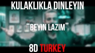 Velet - Beyin Lazım (8D VERSION)