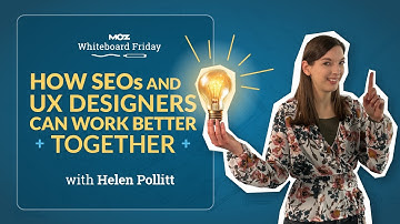 How SEOs and UX Designers Can Work Better Together — Whiteboard Friday