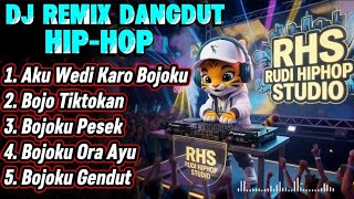 DJ REMIX DANGDUT HIP-HOP - I'm Scared of My Wife Full New Album (RHS Studio)