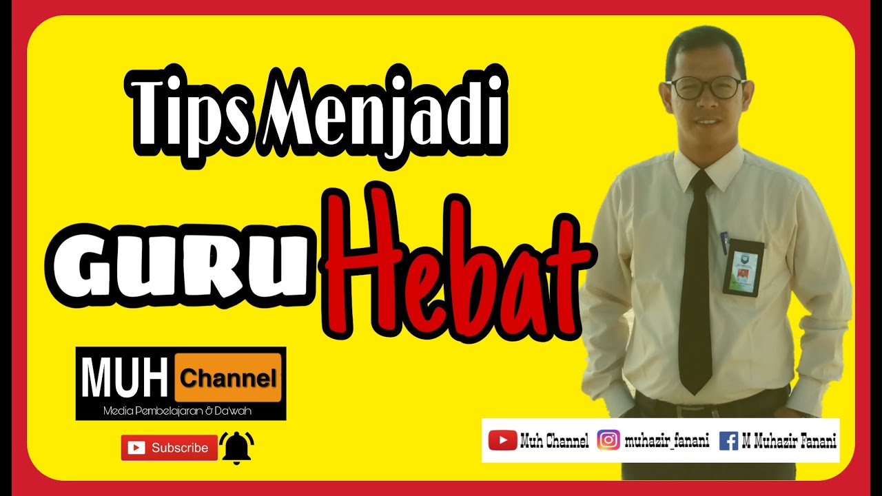Tips Menjadi Guru Hebat - YouTube