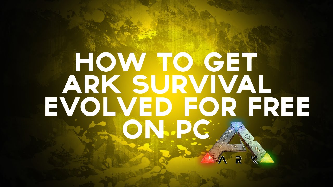 How to get Ark Survival Evolved for free on PC [Autoupdater] (Voice