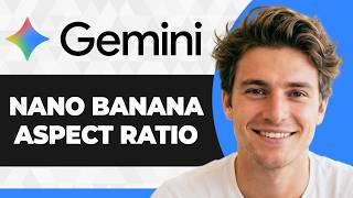 How to Fix the Gemini Nano Banana Aspect Ratio Problem When Creating Images (2026 Guide)