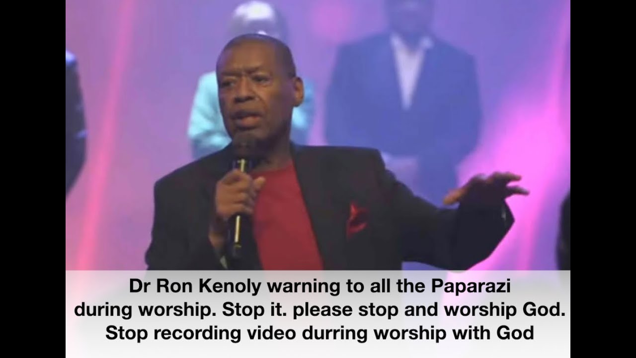 Dr Ron Kenoly warning to all the Paparazi  during worship
