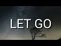 Joey Trap - Let Go (Lyrics)ft.