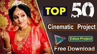 ✨50 FREE Edius Cinematic Projects 2025 | Wedding से Mehndi तक Complete Package !🎬