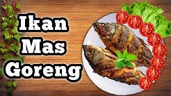 Resep Ikan Mas Goreng - Durasi: 5.12. Resep Ikan Mas Goreng - Durasi: 5.12.