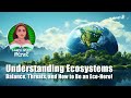 Ecosystem Adventures Unveiling Nature's Living Party