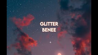 Download Lagu BENEE - Glitter (Lyrics) MP3