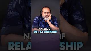 Nature of Relationship || Acharya Prashant