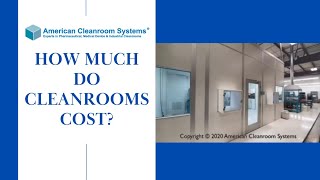 How Much Does a Modular Cleanroom Cost per Square Foot | American Cleanroom Systems