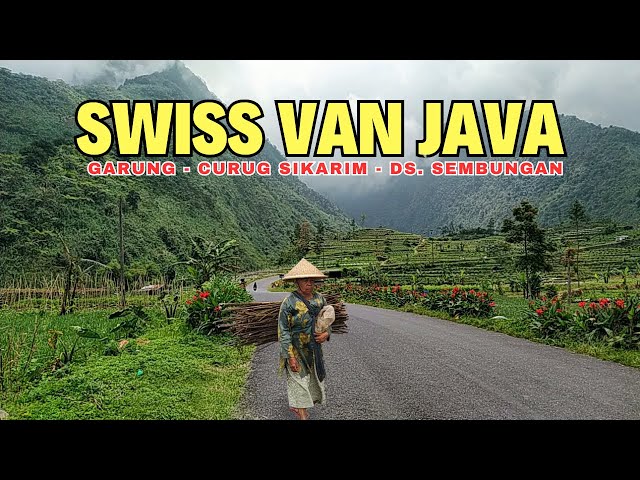 SWISS VAN JAVA jalan Eksotis membelah gunung class=