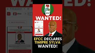 EFCC Declares Timipre Sylva Wanted, Behind the $14.8 Million Fraud Allegation #timipresylva #efcc