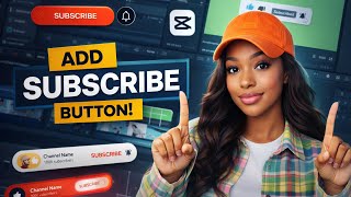 how to add subscribe animation to any YouTube video with Capcut!