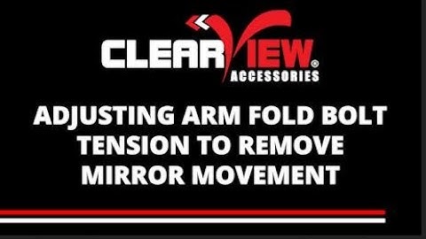 How to Remove Mirror Wobble by adjusting the arm bolt tension