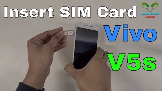 Vivo V5s Insert The SIM Card