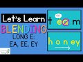 Understanding Long E Vowel Teams
