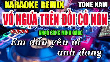 Vó Ngựa Trên Đồi Cỏ Non Karaoke Nhạc Sống Remix Hay Nhất - Dễ Hát Nhất