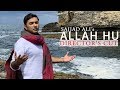 Sajjad Ali Allah Hu Director S Cut 