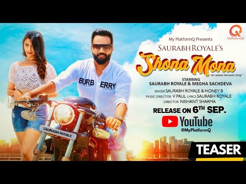 Teaser Out | Shona Mona | Saurabh Royale | Megha | New Bhojpuri Song 2021 Releasing on 6th Sep
