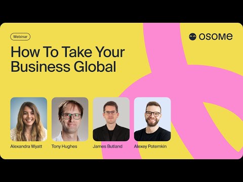 Webinar: Simple Tips To Take Your Business Global - Osome Events