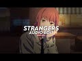 strangers - kengya grace [edit audio]