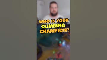 Who is your climbing champion in #leagueoflegends #question #gaming #league #new