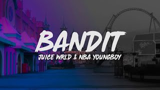 Juice WRLD ft YoungBoy Never Broke__ Bandit ( lyrics )