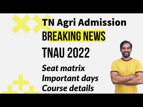 TNAU 2022 | TN Agricultural admission 2022 All details?