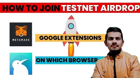 How to join Testnet airdrop ? how to join testnet airdrops on kiwi browser | how to add extensions