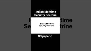 India’s Maritime Security Doctrine |#upscmastermind  #UPSC #currentaffairs #upscpreparation