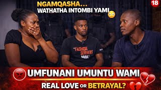 Ngamqasha Wangithathela Intombi  Umfunani Umuntu Wami  S2