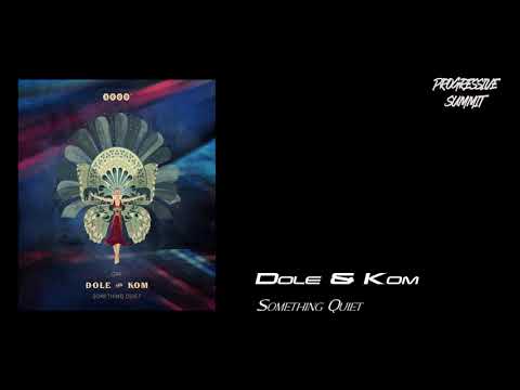 Dole & Kom - Something Quiet (Original Mix) [3000 Grad Records]