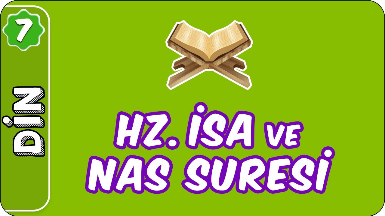 Hz. İsa ve Nas Suresi | 7. Sınıf Din #evokul Kampı