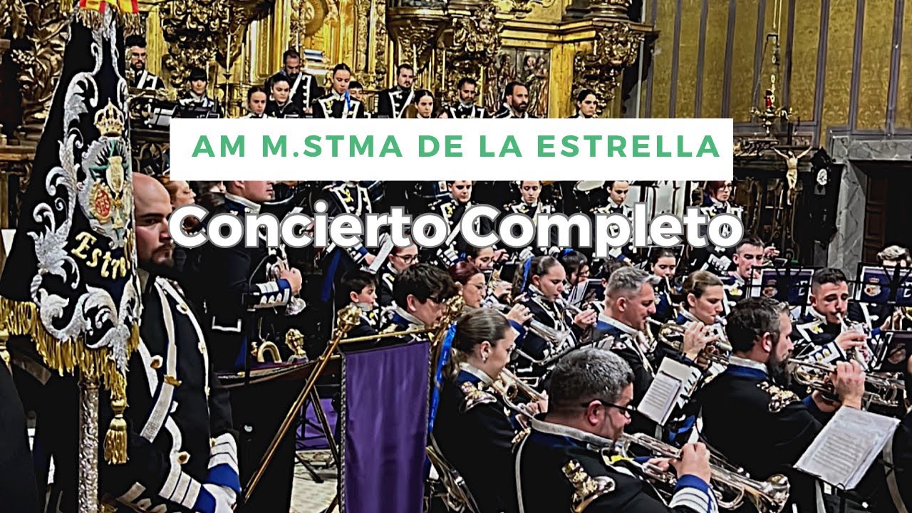 Concierto completo de la AM María Santísima de la Estrella en la Iglesia de San Julián