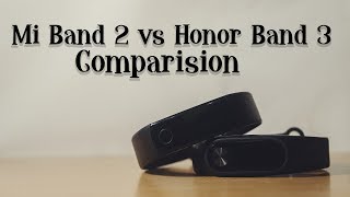 Honor Band 3 vs Mi Band 2 (Comprehensive Comparison) - Which is Better?