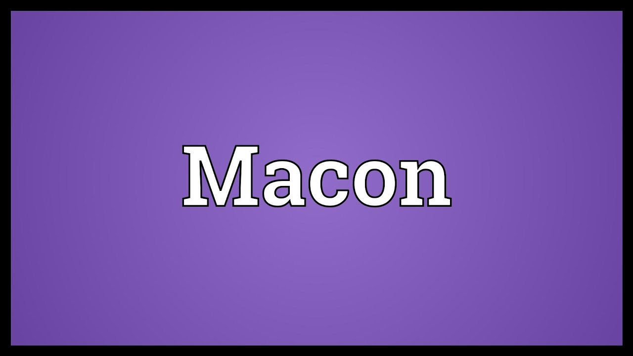 Macon Meaning YouTube