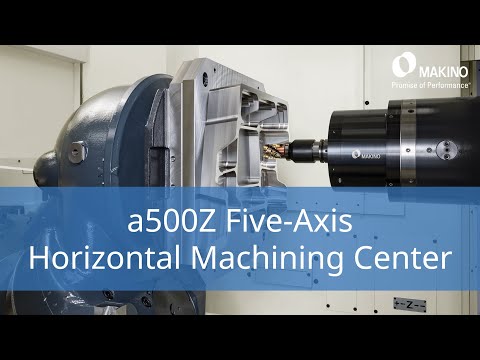 Makino a500Z, a 500mm 5-Axis Horizontal Machining Center
