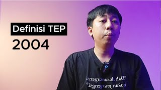 Definisi TEP Tahun 2004 (AECT)