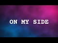 Victor Ivyic On My Side Lyrics