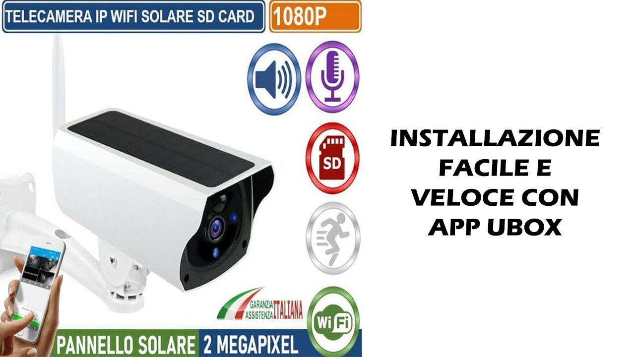 installare Telecamera Wifi solare con app Ubox